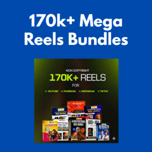 170k+ Mega Reels Bundles